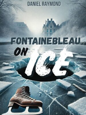 cover image of Fontainebleau on ice